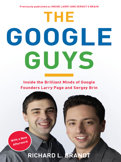 Title details for The Google Guys by Richard L. Brandt - Wait list
